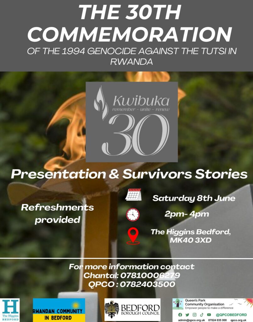 The Commemoration of the 30 years Anniversary of the 1994 Genocide Against the Tutsis in Rwanda!